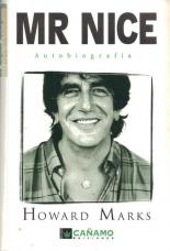 Mr. NICE Autobiografía de Howard Marks | Rel: Planeta Marihuana (Brian Preston) RBA Integral